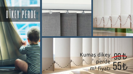 Kumaş Dikey Perde Modelleri ve Fiyatları